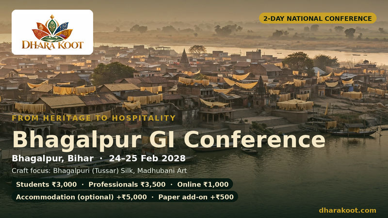 Bhagalpur GI Conference — From Heritage to Hospitality · 24–25 Feb 2028