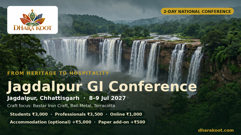 Jagdalpur GI Conference — From Heritage to Hospitality · 8–9 Jul 2027