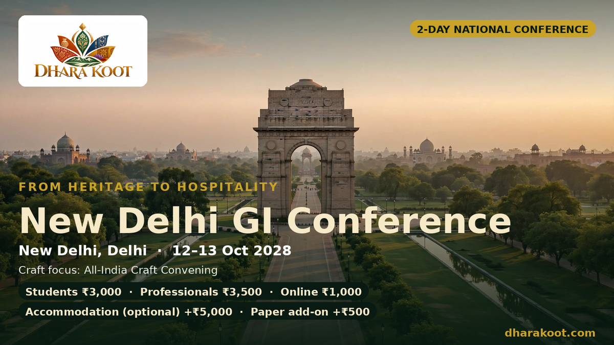 New Delhi GI Conference — From Heritage to Hospitality · 12–13 Oct 2028