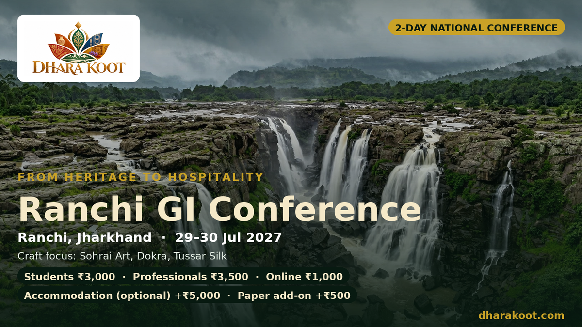 Ranchi GI Conference — From Heritage to Hospitality · 29–30 Jul 2027